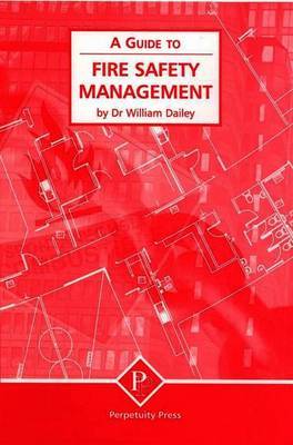 Fire Safety Management (A Guide to) by William Dailey image