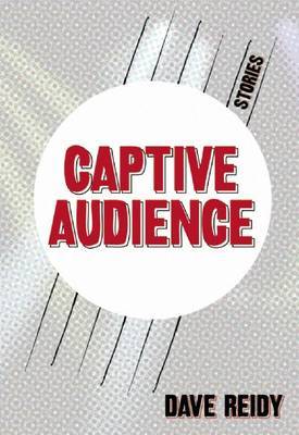 Captive Audience by Dave Reidy image