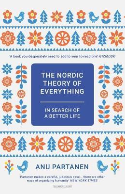 The Nordic Theory of Everything by Anu Partanen image