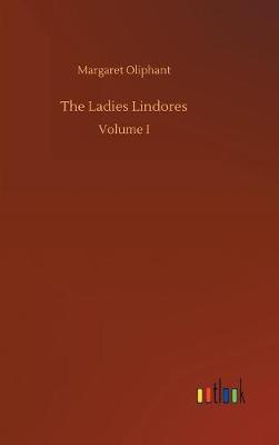 The Ladies Lindores by (Margaret) Oliphant image