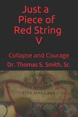 Just a Piece of Red String V by Thomas S Smith image