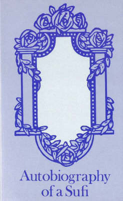 Autobiography of a Sufi by E.J. Gold image
