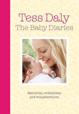 The Baby Diaries by Tess Daly image