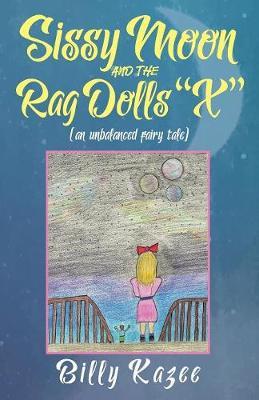 Sissy Moon and the Rag Dolls X by Billy Kazee image