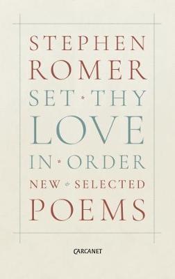 Set Thy Love in Order by Stephen Romer image