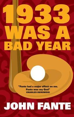 1933 Was A Bad Year by John Fante image