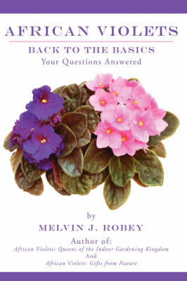 African Violets Back to the Basics by Melvin J. Robey image