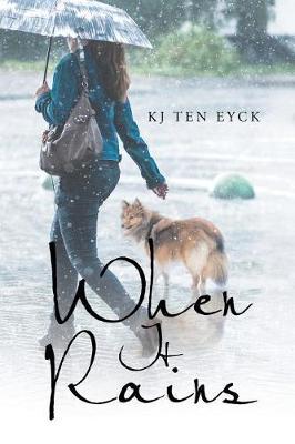 When It Rains by Kj Ten Eyck image
