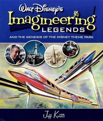 Walt Disney's Legends of Imagineering by Jeff Kurtti image