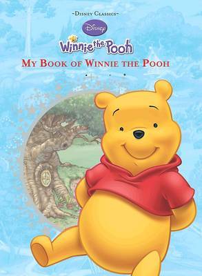 Disney Diecut Classics: My Book of "Winnie the Pooh" on Hardback