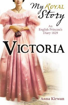 Victoria (My Story) by Anna Kirwan image