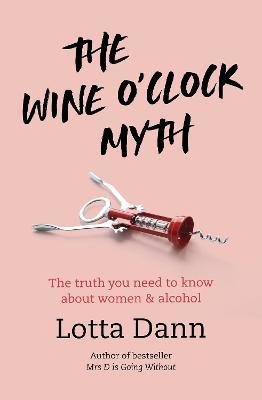The Wine O'Clock Myth by Lotta Dann image