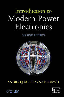 Introduction to Modern Power Electronics by Andrzej M Trzynadlowski image