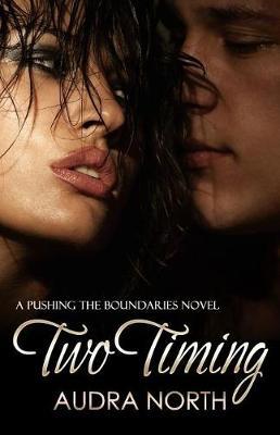 Two Timing by Audra North image