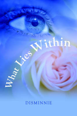 What Lies Within by DISMINNIE image