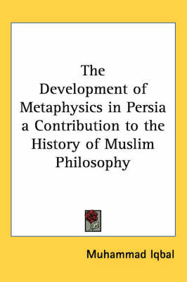 Development of Metaphysics in Persia a Contribution to the History of Muslim Philosophy image