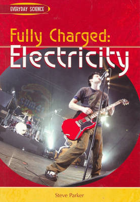 Full Power: Electricity on Paperback by Steve Parker