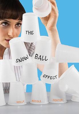 The Snowball Effect by Holly Nicole Hoxter image