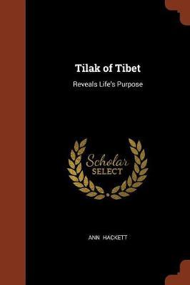 Tilak of Tibet by Ann Hackett image