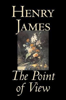 The Point of View by Henry James