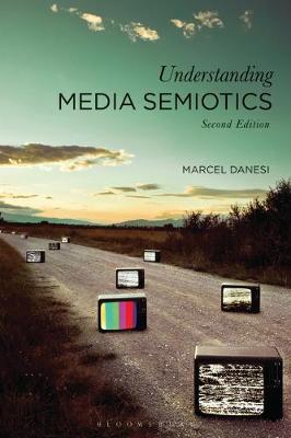 Understanding Media Semiotics by Marcel Danesi image