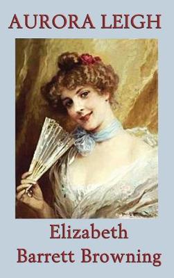 Aurora Leigh by Elizabeth (Barrett) Browning image