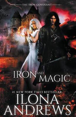 Iron and Magic by Ilona Andrews image