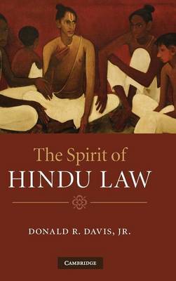 The Spirit of Hindu Law by Donald R. Davis image