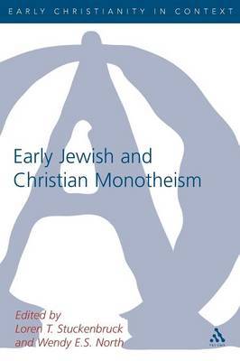 Early Jewish and Christian Monotheism by Loren T Stuckenbruck image