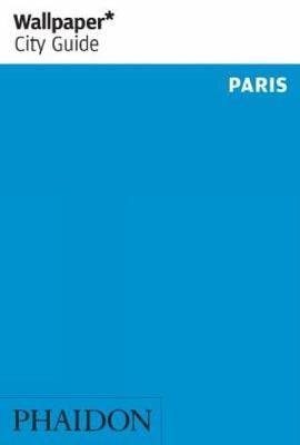 Wallpaper* City Guide Paris 2010 by Wallpaper* image