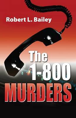 1-800 Murders by Robert L Bailey image