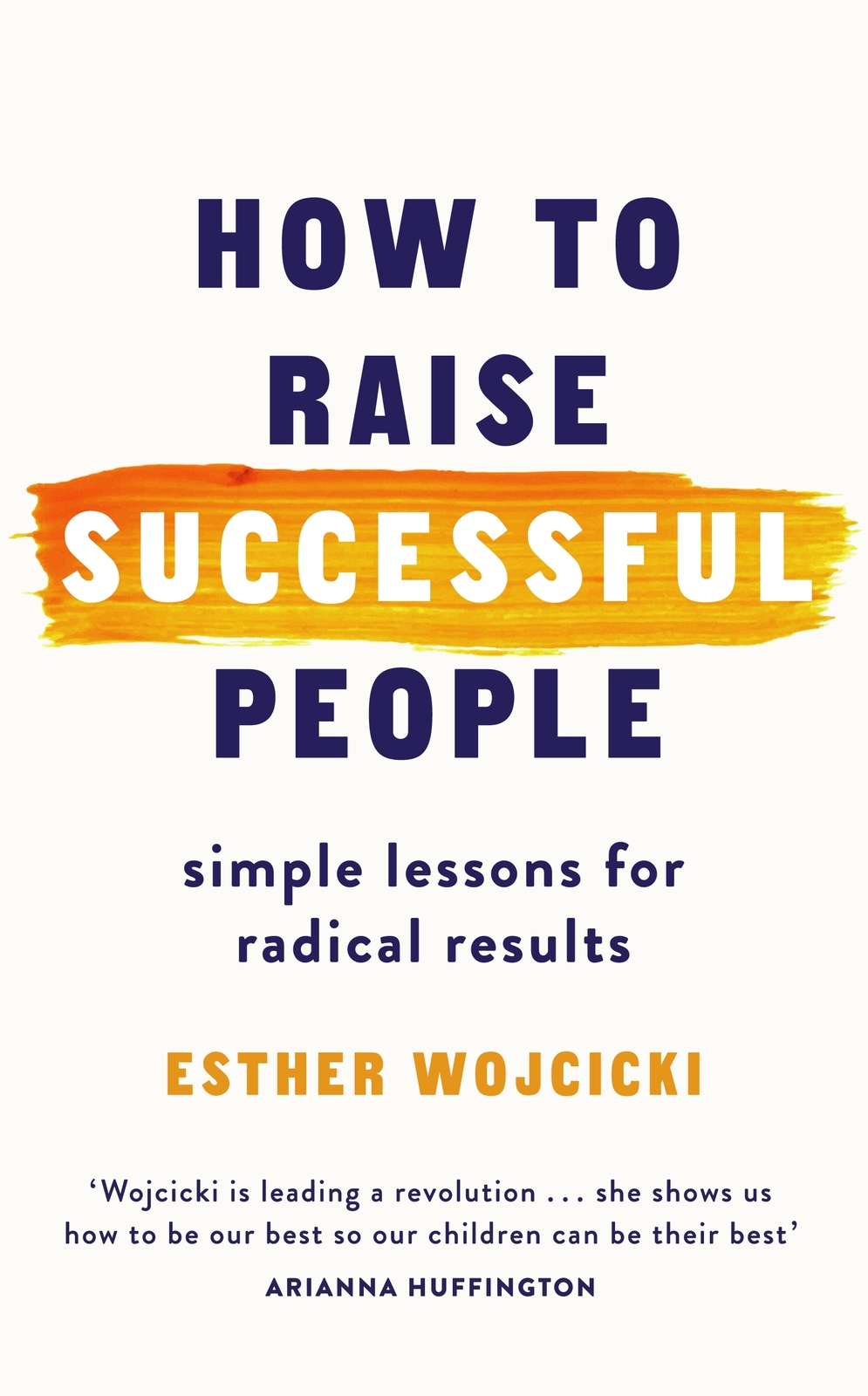 How to Raise Successful People by Esther Wojcicki image