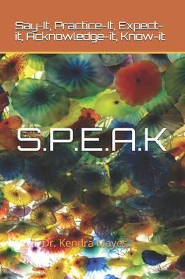 S..P.E.A.K by Kendra Mayes image