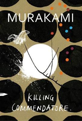 Killing Commendatore by Haruki Murakami image