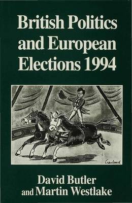 British Politics and European Elections 1994 on Hardback