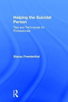 Helping the Suicidal Person by Stacey Freedenthal image