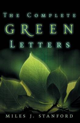 The Complete Green Letters by Miles J. Stanford image