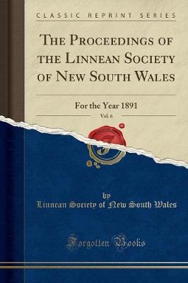 The Proceedings of the Linnean Society of New South Wales, Vol. 6 by Linnean Society of New South Wales image