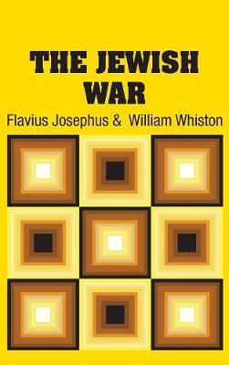 The Jewish War on Hardback by Flavius Josephus