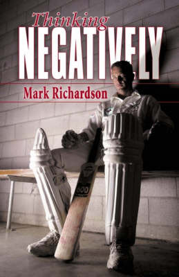 Mark Richardson: Thinking Negatively by Mark Richardson image
