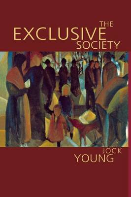 The Exclusive Society by Jock Young image