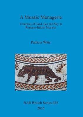 A Mosaic Menagerie by Patricia Witts image