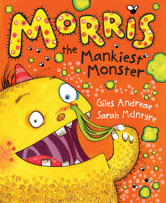 Morris the Mankiest Monster by Giles Andreae image