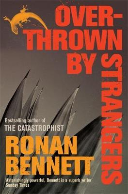 Overthrown by Strangers by Ronan Bennett image