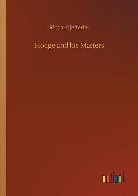 Hodge and His Masters by Richard Jefferies image