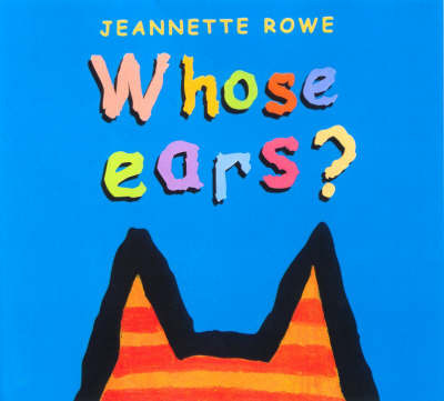 Whose Ears? by Jeanette Rowe image