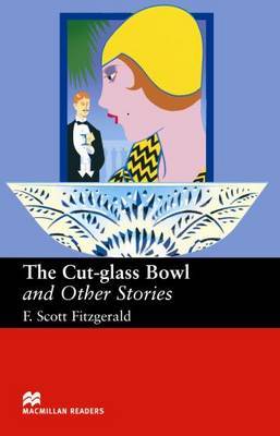 The Cut - Glass Bowl and Other Stories - Upper Intermediate Reader by F.Scott Fitzgerald image