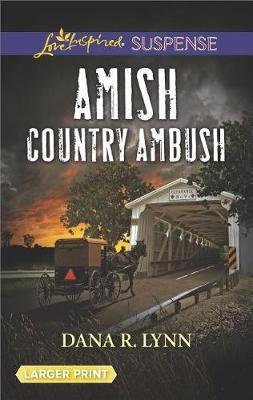 Amish Country Ambush by Dana R Lynn image