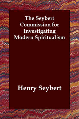 The Seybert Commission for Investigating Modern Spiritualism by Henry Seybert image