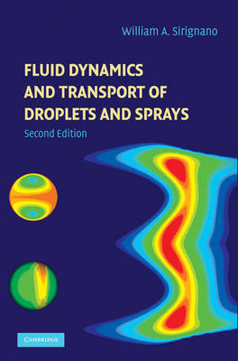 Fluid Dynamics and Transport of Droplets and Sprays by William A. Sirignano image